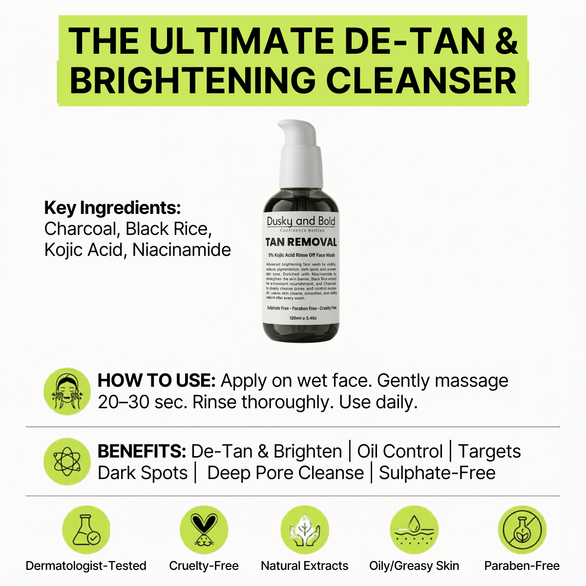 Dusky & Bold 5% Kojic Acid Based De-Tan Face Wash with Charcoal & Black Rice | Rinse-Off Brightening Cleanser for Oily & Greasy Skin | Sulphate-Free Daily Face Cleanser